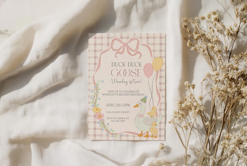 May include: A pastel-colored birthday invitation with a duck and goose theme. The text reads "Duck Duck Goose, Wrenley is two!" and includes event details. The design features a plaid background, balloons, and floral accents.