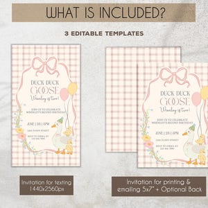 May include: A set of three editable templates for a birthday invitation. The design features a duck and goose theme with the text "Duck Duck Goose Wrenley is two!" and includes a pink and yellow color scheme.