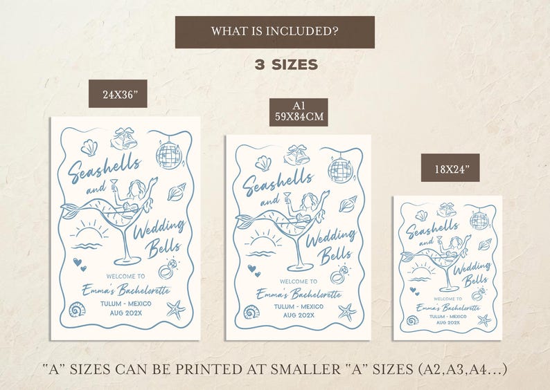 May include: Three sizes of a light beige print with blue line art. The design features a mermaid in a cocktail glass, seashells, and the text "Seashells and Wedding Bells". The print is for Emma's Bachelorette in Tulum, Mexico.