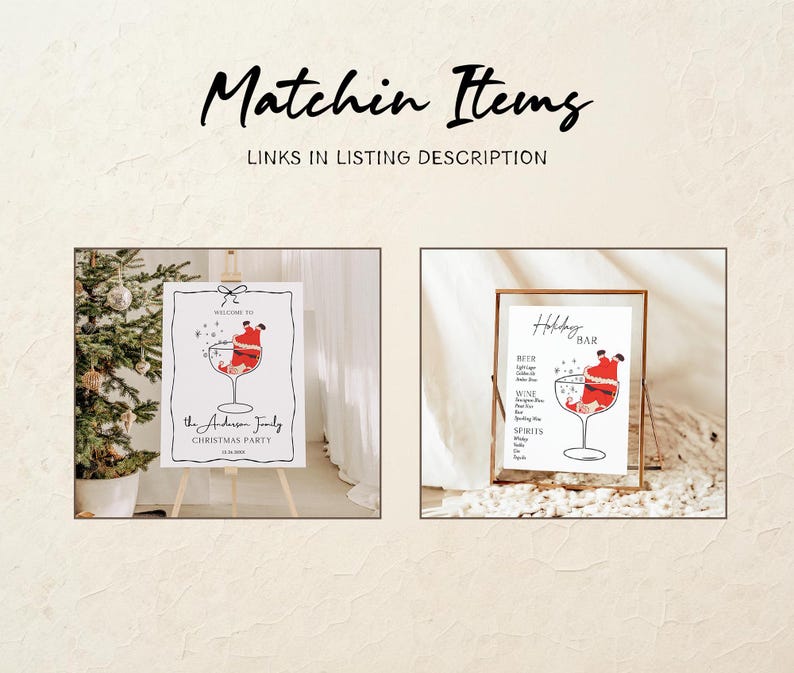 May include: Two framed Christmas party signs. One sign says "Welcome to the Anderson Family Christmas Party" with a Santa Claus in a wine glass graphic. The other sign is a "Holiday Bar" menu with a Santa Claus in a wine glass graphic.