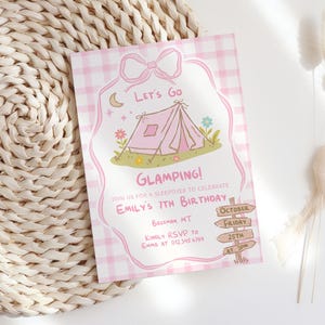 May include: A pink invitation with a bow design and the words "Let's Go Glamping!" features a tent illustration. The invitation is for Emily's 7th birthday, with details including the date, time, and RSVP information.