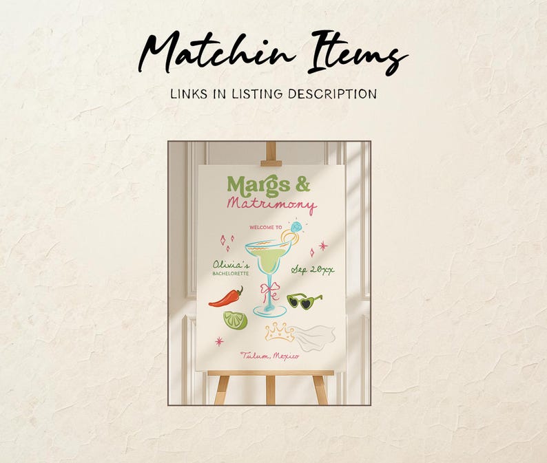 Op de afbeelding: Een bord op een ezel met de woorden "Margs & Matrimony" in groen en roze. Het bord bevat illustraties van een margarita, een zonnebril, een chilipeper en een limoen. De tekst "Olivia's Bachelorette" en "Sep 20xx" zijn ook zichtbaar.