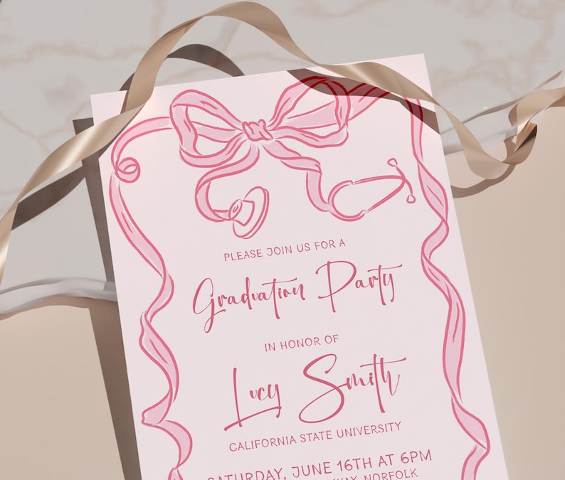 May include: Pink graduation party invitation with a pink ribbon bow and the text "Please join us for a Graduation Party in honor of Lucy Smith, California State University, Saturday, June 16th at 6PM, Norfolk."