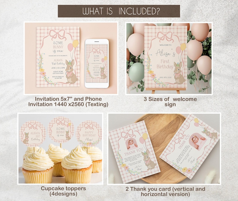 May include: A set of printable party decorations for a first birthday party with a bunny theme. The set includes a 5x7 inch invitation, a phone invitation, a welcome sign in three sizes, cupcake toppers with four designs, and a thank you card in both vertical and horizontal versions. The decorations feature a pink and white color scheme with a cute bunny illustration.