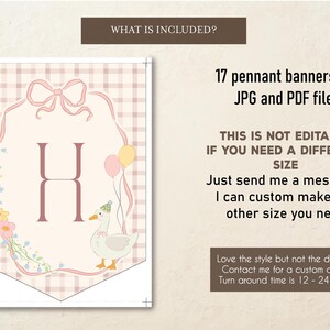 May include: A pennant banner with a pink and white plaid background, featuring a large letter "H" in a pink frame with floral and ribbon accents. Includes a cartoon goose wearing a party hat and two balloons. Text reads "17 pennant banners 5x7" JPG and PDF files."