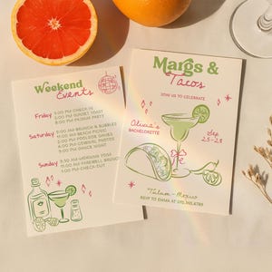 May include: Two invitation cards with green and pink text, one for a bachelorette party with a margarita and taco illustration, and the other listing weekend events. A grapefruit and orange are in the background.