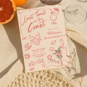May include: A beach-themed invitation with the text "Last Toast on the Coast" in coral. The invitation includes illustrations of a cocktail, bikini, and seashells. The text also includes the date, location, and RSVP information.