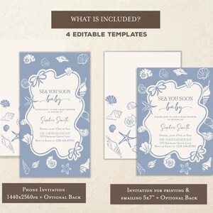 May include: Baby shower invitation templates with a seashell theme. The invitations are light blue with white seashell illustrations and the text "Sea You Soon baby". Includes phone and print templates.