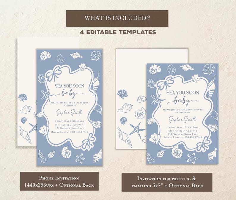 May include: Baby shower invitation templates with a seashell theme. The invitations are light blue with white seashell illustrations and the text "Sea You Soon baby". Includes phone and print templates.