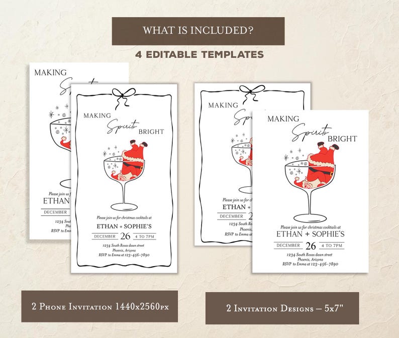 May include: Christmas cocktail party invitation templates. The design features a Santa Claus in a cocktail glass with the words "Making Spirits Bright." Includes 4 editable templates, 2 phone invitations, and 2 designs in 5x7 inches.