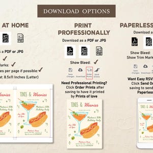 May include: An invitation design with the text "Tinis & Weenies" featuring a cocktail and hot dog illustration. The design offers print-at-home, professional print, and paperless options. The invitation is for a 30th birthday party.