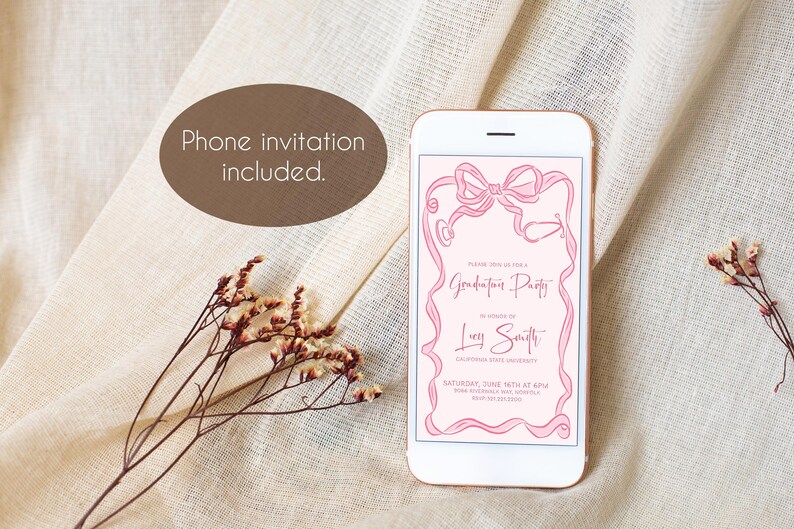 May include: A pink and white phone screen displaying a graduation party invitation with a pink bow and the text "Graduation Party" in a pink script font. The invitation is for Lucy Smith's graduation party on Saturday, June 10th at 4pm.