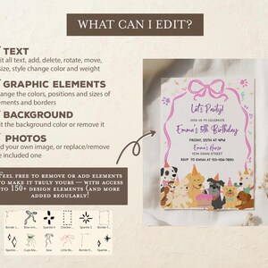 May include: A customizable birthday invitation with a pink bow and the text "Let's Party!" featuring illustrations of dogs wearing party hats. The invitation includes editable text fields for the event details and is designed for Emma's 5th birthday.