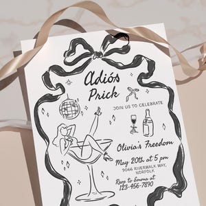 May include: Black and white illustration of a woman in a martini glass with a disco ball and a bottle of champagne. The text "Adi&oacute;s Prick" is written in a bold, handwritten font. The text "Join us to celebrate Olivia's Freedom May 20th at 5 pm 9066 Riverwalk Way, Norfolk Rsvp to Emma at 123-456-7890" is written in a smaller font.