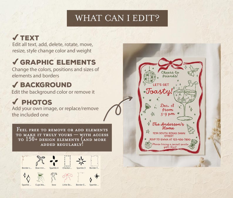 May include: A holiday invitation with a red border and festive illustrations. The text reads "Let's get Toasty!" and includes event details. The design elements include a disco ball, champagne glasses, and a bow.