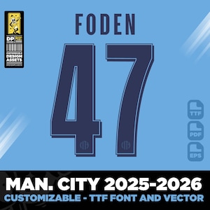 Manchester City 25-26 jersey font vector ttf, pdf, eps, Phil Foden, Rodri, Dias, Ederson, Digital Typeface