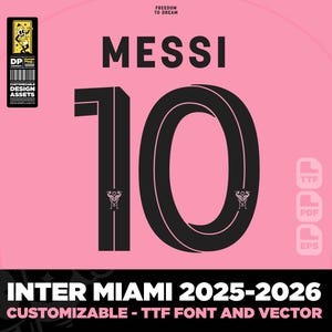 Inter Miami, jersey font 25-26 vector 2024 ttf, pdf, svg, Messi, Suarez, Jordi Alba, Digital Typeface