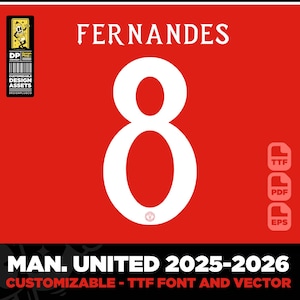 Manchester United 25-26 jersey font vector 2025 ttf, pdf, eps, Bruno Fernandes, Marcus Rashford, Digital Typeface