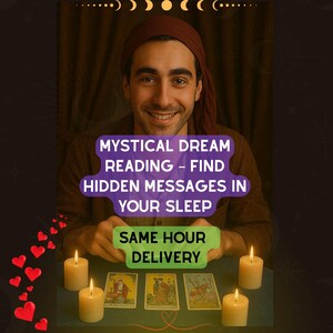 May include: A man wearing a brown hat sits at a table with lit candles and tarot cards spread out in front of him. The text reads "Mystical Dream Reading - Find Hidden Messages in Your Sleep" and "Same Hour Delivery".