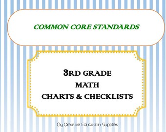 Könnte beinhalten: Ein blau-weiß gestreifter Hintergrund mit einer weißen ovalen Form mit dem Text "COMMON CORE STANDARDS" in grüner Schrift. Ein gelber Rahmen mit goldenen Punkten umgibt den Text "3RD GRADE MATH CHARTS & CHECKLISTS" mit dem Text "By Creative Education Supplies" darunter.