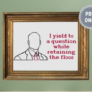 I Yield To A Question While Retaining The Floor Cross Stitch Pattern PDF