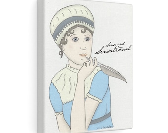 Sense and Sensational! Fun Jane Austen canvas print for readers and lovers of Regency romance