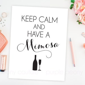 Mimosa Bar Sign Bridal Shower Decoration Brunch Keep Calm Printable Poster Wedding Champagne Digital INSTANT DOWNLOAD image 1