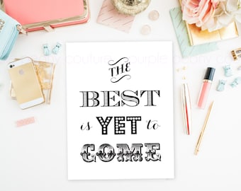 Het beste moet nog komen Teken Poster Afdrukbare Bruiloft DIY Digitale Pdf INSTANT DOWNLOAD