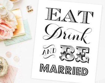 Comer, beber y casarse, signo de boda, decoración imprimible, DESCARGA INSTANTE