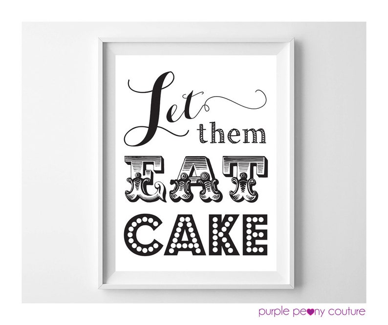 Let Them Eat Cake Sign Print Poster Printable Wedding Decor INSTANT