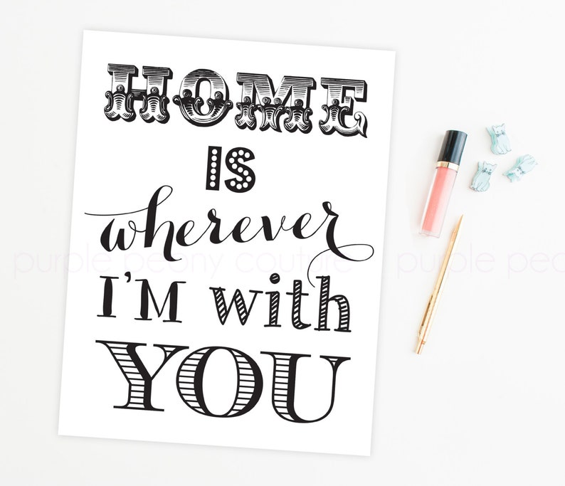 Home is Wherever Im With You Printable Sign Art Print Digital | Etsy