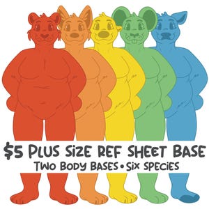 May include: A colorful digital illustration of six anthropomorphic animal characters in a row, each in a different color. The characters are in shades of red, orange, yellow, green, and blue. Text at the bottom reads "$5 PLUS SIZE REF SHEET BASE TWO BODY BASES • SIX SPECIES."