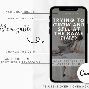 May include: A phone screen displaying a Canva design template with the text "Trying to grow and sell at the same time?" and a caption that reads "Read caption to master both". The design features two people working on a laptop. The template is fully customizable, allowing users to add their brand, change the text, font, font size, and text color, and change the clip.
