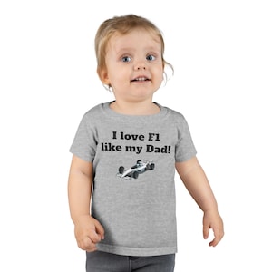 Ich liebe F1 wie mein Vater Kleinkind-T-Shirt | Niedliches Geschenk für Kinder | Vatertag, Geburtstag, für Motorsportbegeisterte, für Kinder