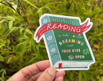 Book Lover Sticker, Reading is Dreaming, Matte Vinyl Decal