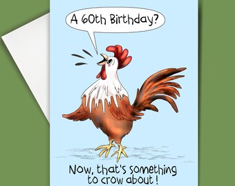 60th Birthday Card: Something to Crow About! 5x7