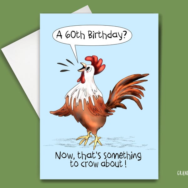 Funny 60th Birthday Card: Something to Crow About! 5x7