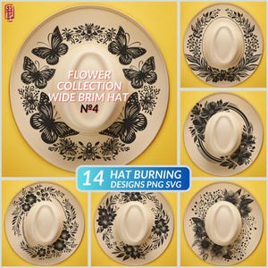 May include: A collection of wide-brimmed hats with various floral and butterfly designs. The hats are beige with black decorative elements. The text "FLOWER COLLECTION WIDE BRIM HAT N°4" is visible on one hat. The image also includes the text "14 HAT BURNING DESIGNS PNG SVG".