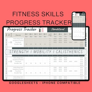 May include: A printable fitness tracker worksheet with a gray and white color scheme. The worksheet is titled "Fitness Skills Progress Tracker" and includes a section for tracking handstand progress with sets, reps, and time. The worksheet is compatible with Google Sheets and iPhones.
