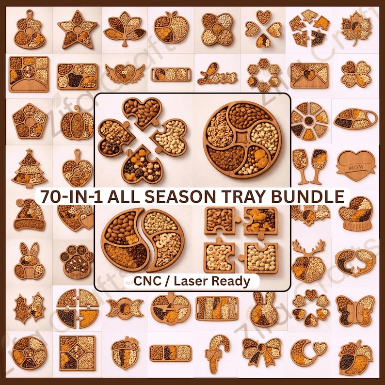 May include: A collection of wooden serving trays in various shapes including stars, hearts, animals, and seasonal motifs, filled with assorted nuts and dried fruits. The image features the text 70-IN-1 ALL SEASON TRAY BUNDLE and CNC / Laser Ready.