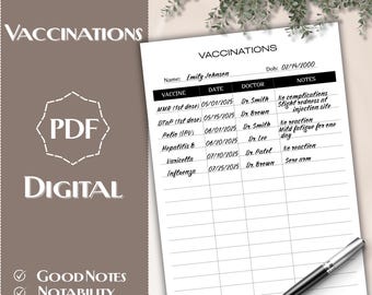 May include: A digital PDF vaccination record template with the title "VACCINATIONS" at the top. The document includes fields for vaccine name, date, doctor, and notes. A pen rests on the bottom right corner. The words "PDF" and "DIGITAL" are also visible.