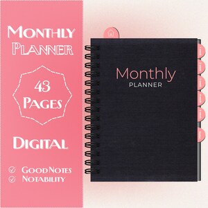 May include: A black spiral-bound monthly planner with pink accents. The cover features the text "Monthly Planner" in pink. The planner has pink tab dividers and a pink side panel with the words "Monthly Planner", "43 Pages", and "Digital".