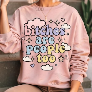 Las perras también son personas png, cita pastel png, salud mental divertida png, estética kawaii png, texto arcoíris png, arte lindo png, diseño de camiseta