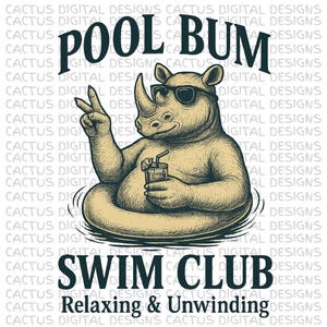 Pool Bum Swim Club PNG – Funny Rhino Float Art, Relaxing Summer Animal Design, Chill Pool Party PNG, Cartoon Animal Vacation, Floaty Drink