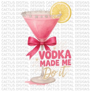 Vodka mi ha fatto farlo PNG, Clipart di Pink Martini con fetta di limone e citazione di cocktail impertinente, Grafica di drink con bordo glitterato, File digitale di vodka divertente