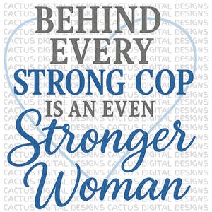 Dietro ogni poliziotto forte c'è una donna ancora più forte PNG - Grafica di supporto per la moglie della polizia, Design per la moglie delle forze dell'ordine, Famiglia Thin Blue Line