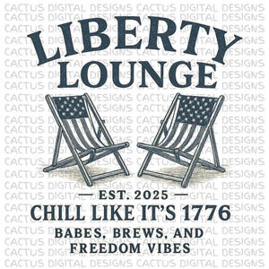 Liberty Lounge PNG, Chill Like It’s 1776 Design Patriótico, Arte em Cadeira de 4 de Julho, Sublimação Americana Vintage dos EUA, Arte Freedom Vibes, Julho