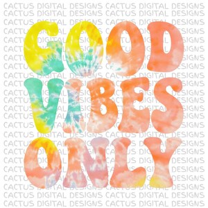 Apenas boas vibrações PNG com letras tie-dye retrô em negrito - clipart de citação hippie colorida de verão para sublimação, decoração de vibração positiva e vestuário