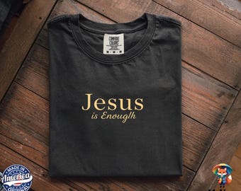 Jesus is Enough Sweatshirt, Christian Unisex Crewneck