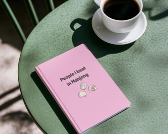 Funny Pink Mahjong Notebook -- People I Beat in Mahjong Journal